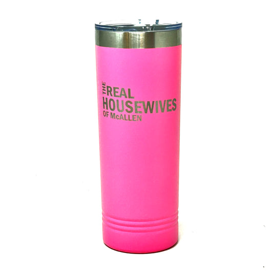 Real Housewives Of Mcallen Tall Tumbler Pink