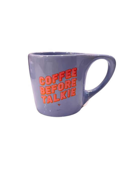 Coffee Before Talkie Mug