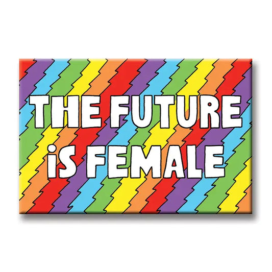 The Found - The Future is Female Magnet