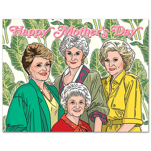 Golden Girls Happy Mother's Day Card