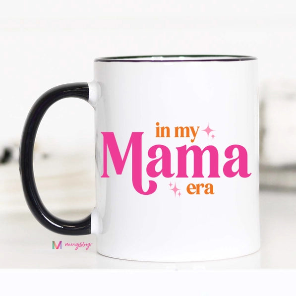 In My Mama Era Coffee Mug, Mother's Day cup, Mama Era, Mama - 11oz